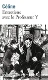 Entretiens avec le professeur Y.