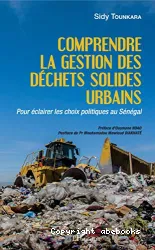 Comprendre la gestion des déchets solides urbains