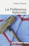 La préférence nationale et autres nouvelles