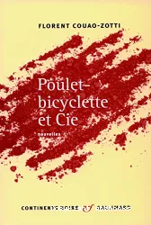 Poulet-bicyclette et Cie