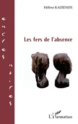 Les fers de l'absence