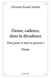 Danse, cadence, dans la décadence