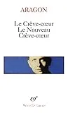 Le Crève-cœur ; Le Nouveau crève-cœur