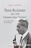 Pierre Ryckmans 1891-1959