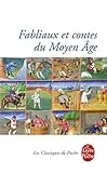 Fabliaux et contes du Moyen-age