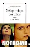 Métaphysique des tubes