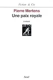 Une paix royale