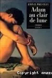 Adam au clair de lune