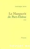 Le manuscrit de Port-Ébène