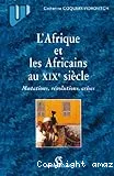 L'Afrique et les Africains au XIXe siècle