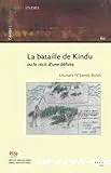 La bataille de Kindu, ou, Le rÐecit d'une dÐefaite