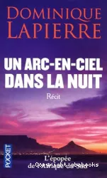 Un arc-en-ciel dans la nuit