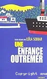 Une enfance outremer