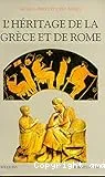 L'héritage de la Grèce et de Rome