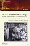 La nouvelle histoire du Congo