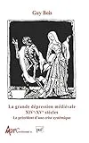 La grande dépression médiévale, XIVe-XVe siècles