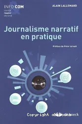 Journalisme narratif en pratique