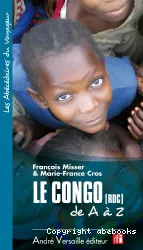 Le Congo, RDC, de A à Z