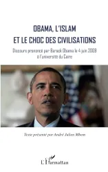 Obama, l'islam et le choc des civilisations