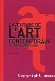 L'aventure de l'art contemporain