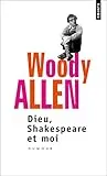 Dieu, Shakespeare et moi