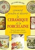 Comment peindre et décorer la céramique et la porcelaine