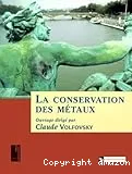 La conservation des métaux