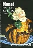 Manet, natures mortes