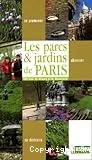 Les parcs & jardins de Paris