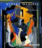 Albert Gleizes, 1881-1953