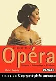 Le guide de l'opéra