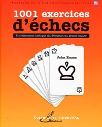 1001 exercices d'échecs