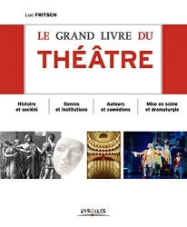 Le grand livre du théâtre