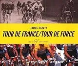 Tour de France-Tour de force