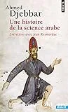 Une histoire de la science arabe