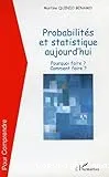 Probabilités et statistique aujourd'hui