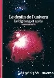 Le destin de l'univers