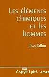 Les éléments chimiques et les hommes