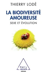 La biodiversité amoureuse