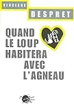 Quand le loup habitera avec l'agneau