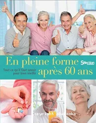 En pleine forme après 60 ans