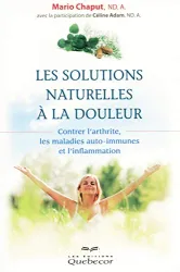 Les solutions naturelles à la douleur