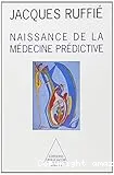 Naissance de la médecine prédictive