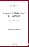 L'alchimie thérapeutique de la lecture