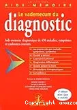 Le vademecum du diagnostic