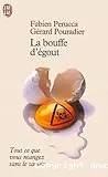 La bouffe d'égout