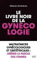 Le livre noir de la gynécologie