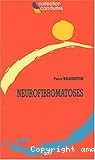 Neurofibromatoses