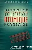 Histoire secrète de la bombe atomique française