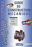 Guide de construction mécanique